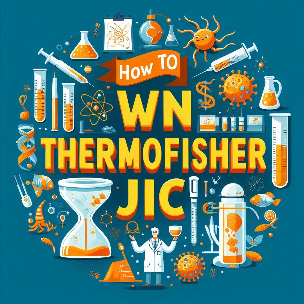 How to Win Thermofisher JIC: Winning Tips